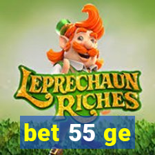 bet 55 ge