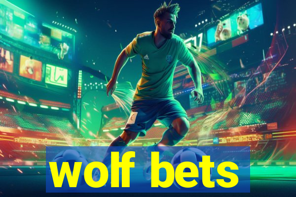 wolf bets