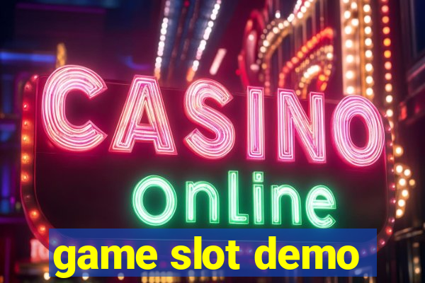 game slot demo