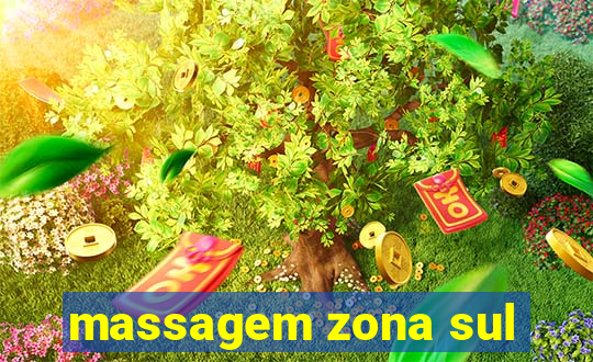 massagem zona sul