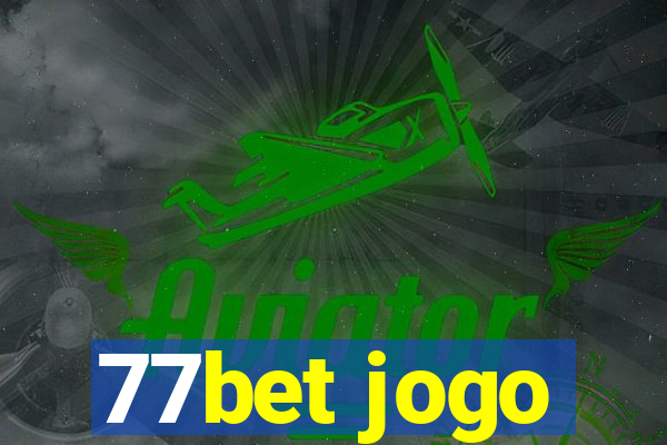 77bet jogo