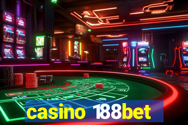 casino 188bet