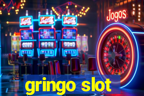 gringo slot