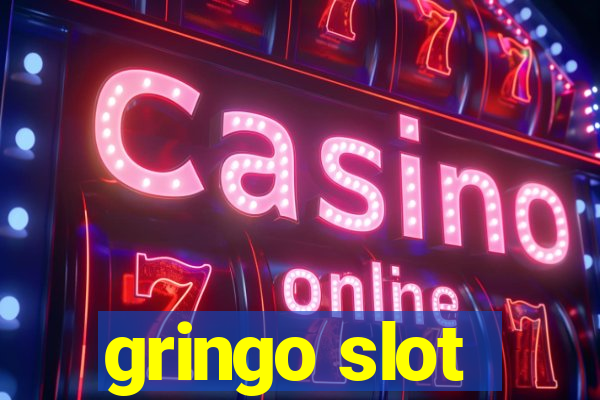 gringo slot