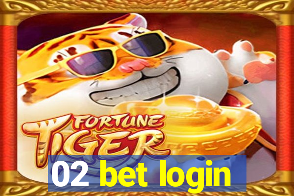 02 bet login