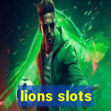 lions slots