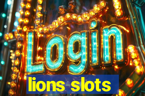 lions slots