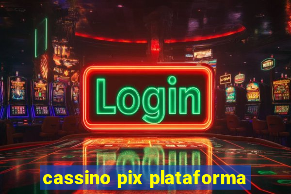 cassino pix plataforma