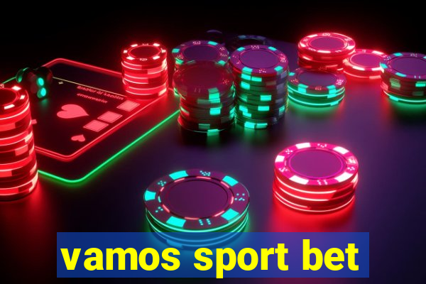 vamos sport bet