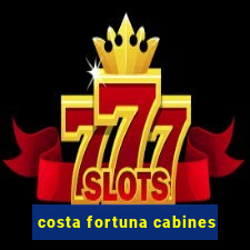 costa fortuna cabines