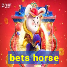 bets horse