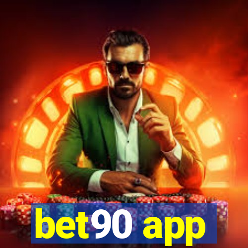 bet90 app