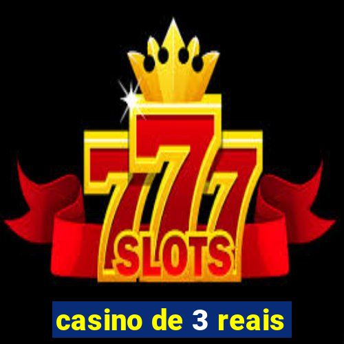 casino de 3 reais