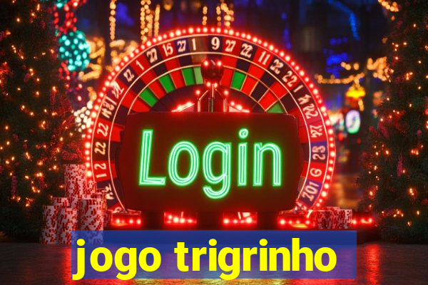 jogo trigrinho