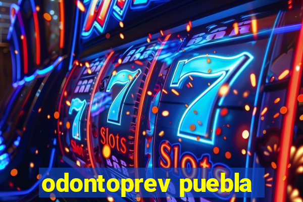 odontoprev puebla