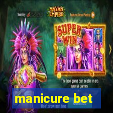 manicure bet