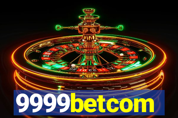 9999betcom