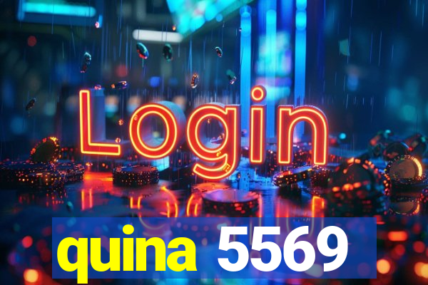 quina 5569