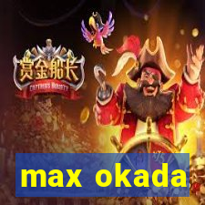 max okada