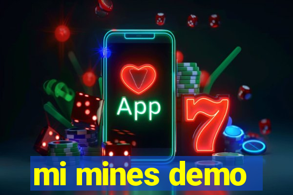 mi mines demo