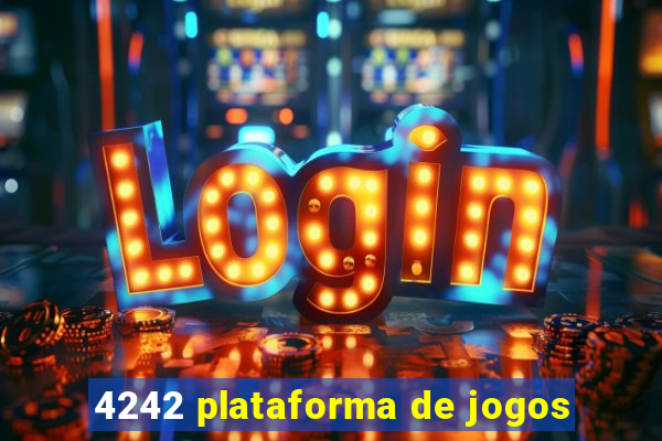 4242 plataforma de jogos