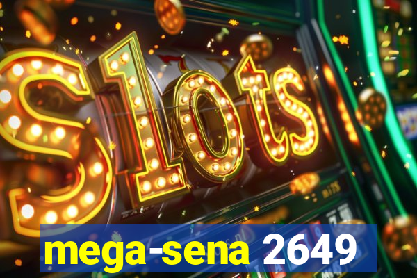 mega-sena 2649