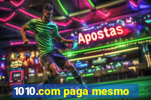 1010.com paga mesmo