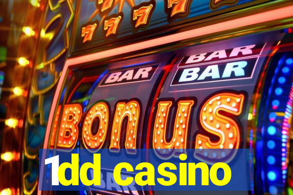 1dd casino