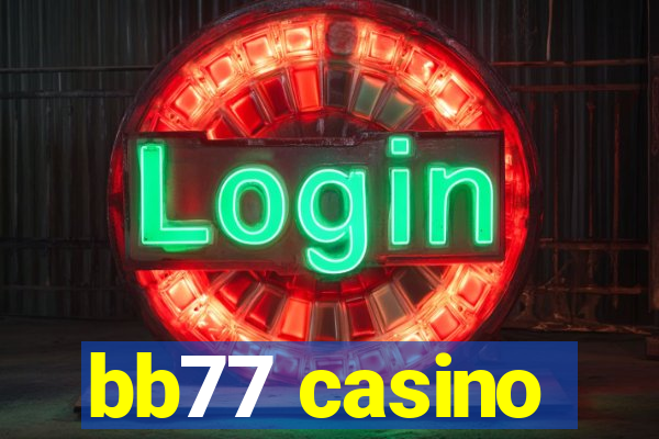 bb77 casino