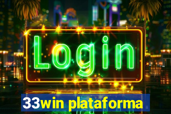 33win plataforma