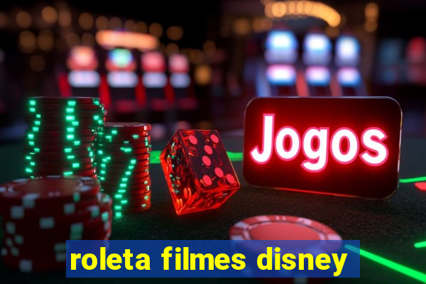 roleta filmes disney