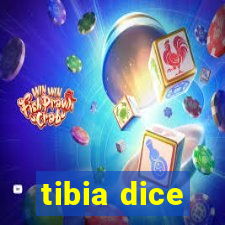 tibia dice