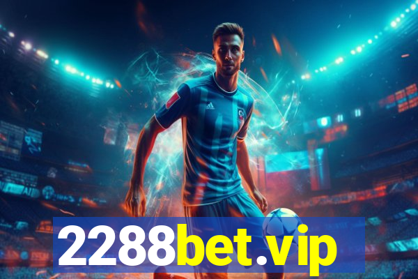 2288bet.vip