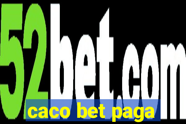 caco bet paga