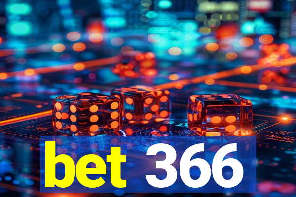 bet 366