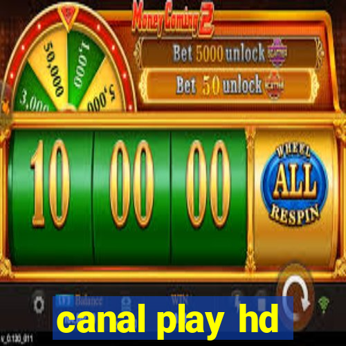 canal play hd