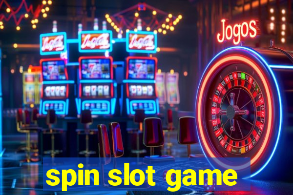 spin slot game