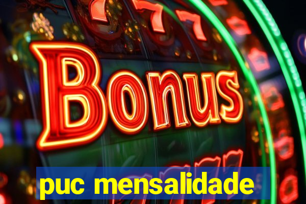 puc mensalidade