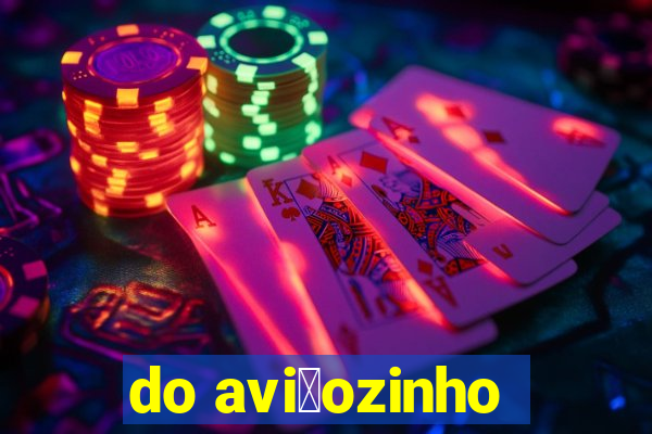 do avi茫ozinho