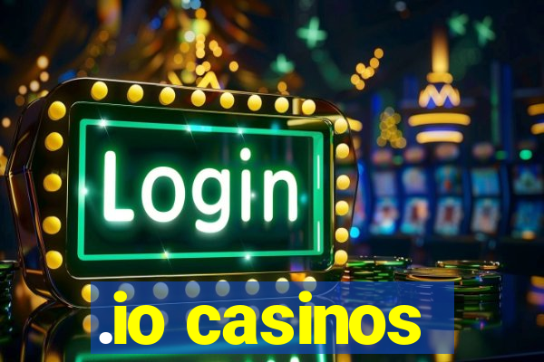 .io casinos