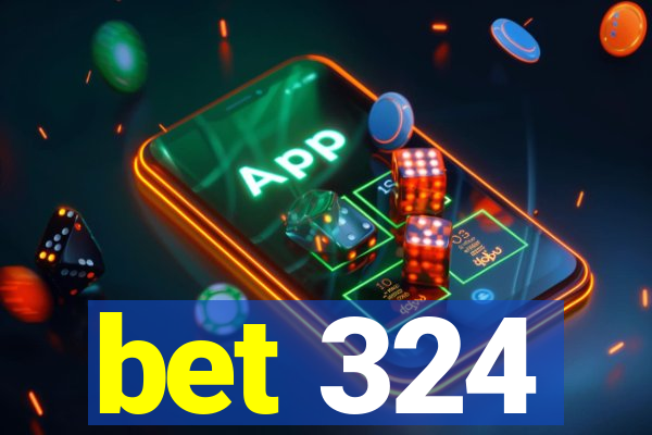 bet 324