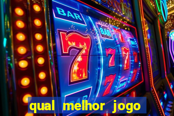 qual melhor jogo cassino betano