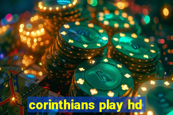 corinthians play hd