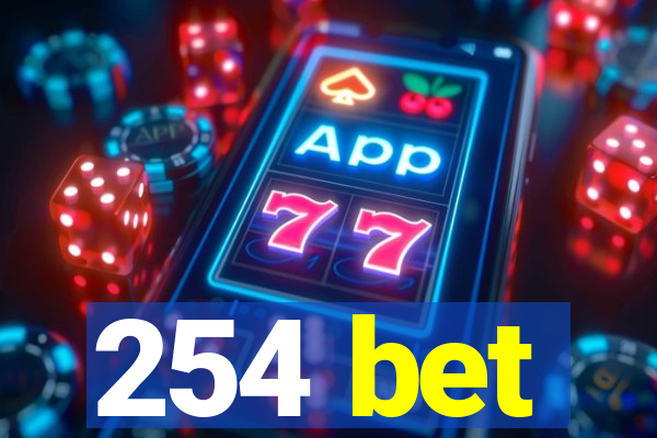 254 bet