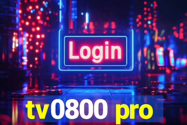 tv0800 pro