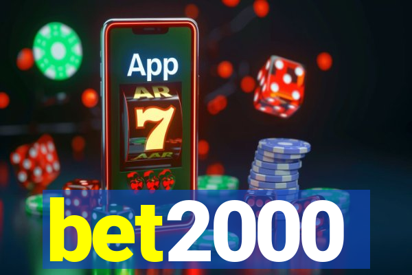 bet2000