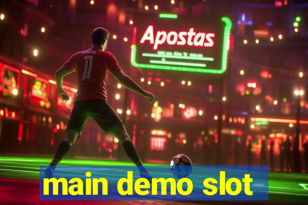 main demo slot