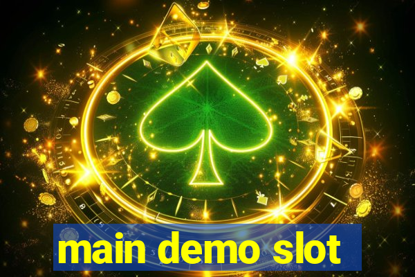 main demo slot