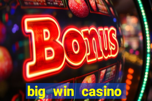 big win casino slot games