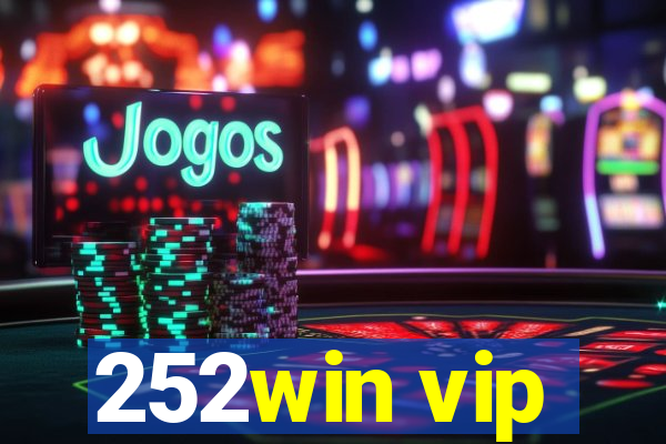 252win vip